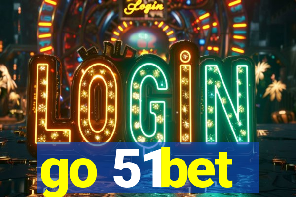go 51bet